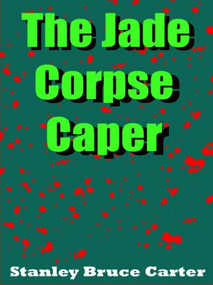 cover image of The Jade Corpse Caper